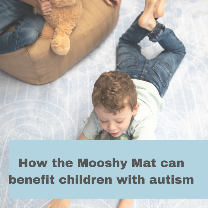 How the Mooshy Mat can benefit children with autism