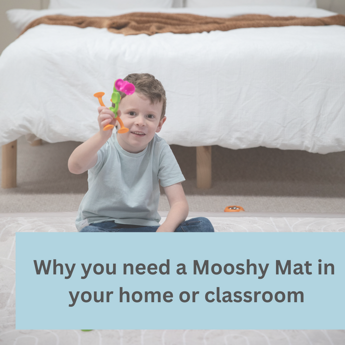 Why you need a Mooshy Mat for your home or classroom.